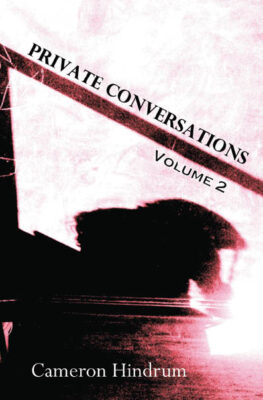 Cameron Hindrum, 'Private Conversations' (Vol 2)