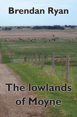Brendan Ryan's poetry collection, 'The Lowlands of Moyne'