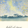 Lyn Reeves—poetry, 'Field of Stars'