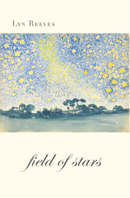 Lyn Reeves—poetry, 'Field of Stars'