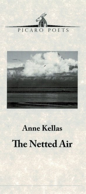 Anne Kellas' 'The Netted Air'